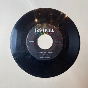 Ricky Nelson 45 RPM Vinyl Record Imperial Lonesome Town I‎ Got A Feeling